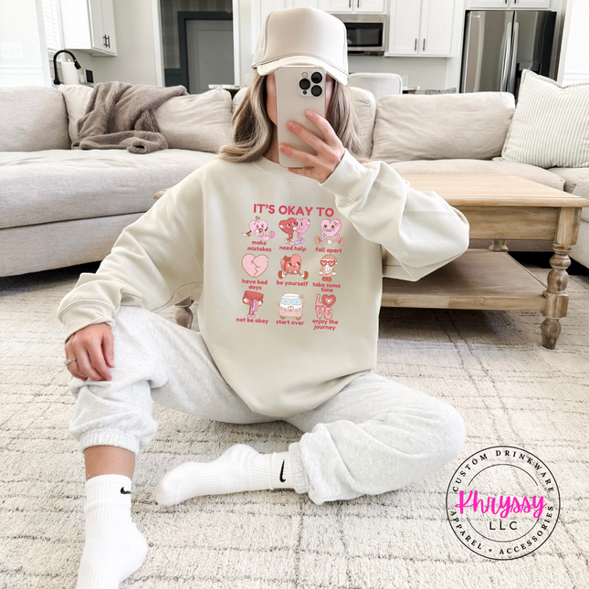 It's Okay To Mental Health Affirmations Crewneck Sweatshirt Awareness