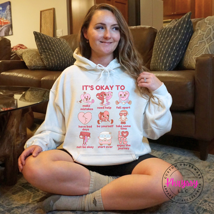 It's Okay To Mental Health Affirmations Pullover Hoodie Awareness
