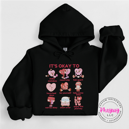 It's Okay To Mental Health Affirmations Pullover Hoodie Awareness