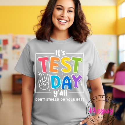 It's Test Day Ya'll Don't Stress Do Your Best Unisex Shirt