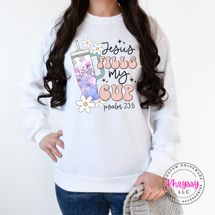 Jesus Fills My Cup Psalm Floral Tumbler Crewneck