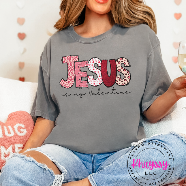 Jesus is my Valentine Unisex Shirt