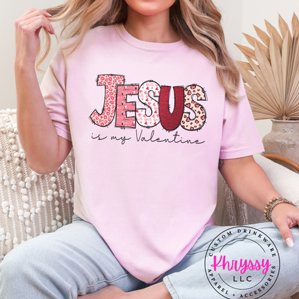 Jesus is my Valentine Unisex Shirt