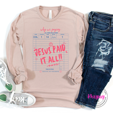 sand dune long sleeve featuring a neon receipt-style scripture design.