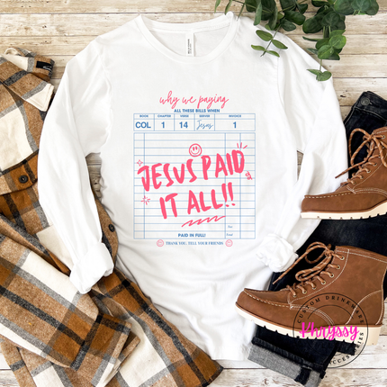 white long sleeve printed with a bold faith receipt statement.