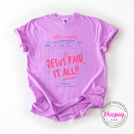 Neon violet relaxed tee featuring a neon receipt-style Jesus Paid It All graphic.