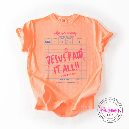neon orange soft cotton tee with a pink and blue scripture receipt design.