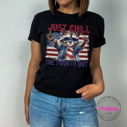 Black tee with funny patriotic raccoon Just Chill The Fourth Out design