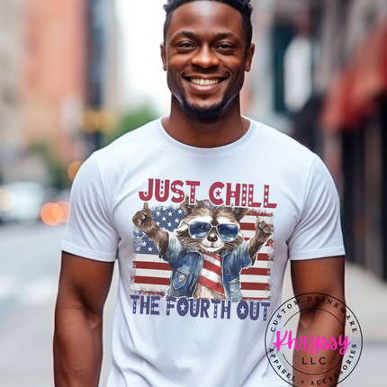 Just Chill The Fourth Out Bold Patriotic Cool Vibes For Summer