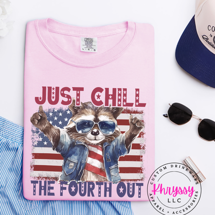 Just Chill The Fourth Out Bold Patriotic Cool Vibes For Summer