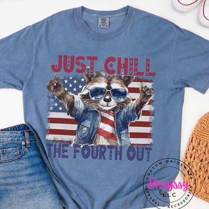 Just Chill The Fourth Out Bold Patriotic Cool Vibes For Summer