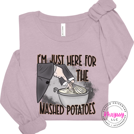 Light Violet long sleeve tee with the I'm just here for the mashed potatoes graphic