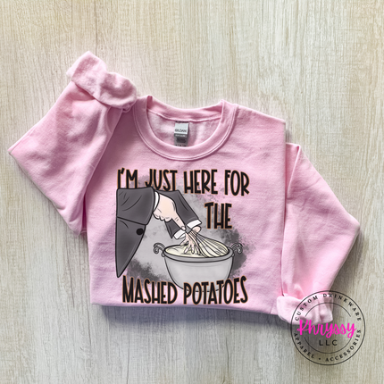 Light Pink crewneck sweatshirt with the Thanksgiving mashed potatoes quote graphic