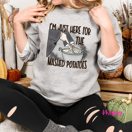 Sport Grey crewneck sweatshirt with the I'm just here for the mashed potatoes graphic