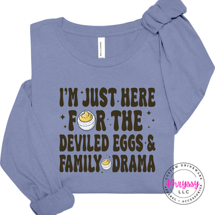 Lavender Blue long sleeve tee with the deviled eggs and family drama quote