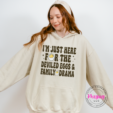Sand hoodie with the deviled eggs and family drama quote
