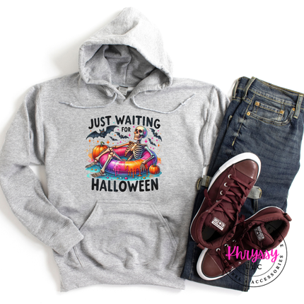 Just Waiting for Halloween Skeleton Hoodie | Spooky Season Gift