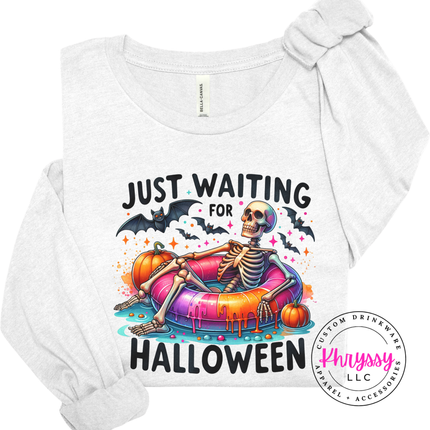 Just Waiting for Halloween Skeleton Long Sleeve Tee | Spooky Gift