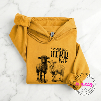 I Know You Herd Me Funny Sheep Hoodie Farm Animal Lover