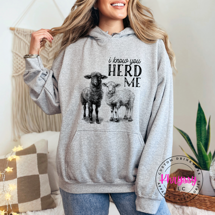 I Know You Herd Me Funny Sheep Hoodie Farm Animal Lover