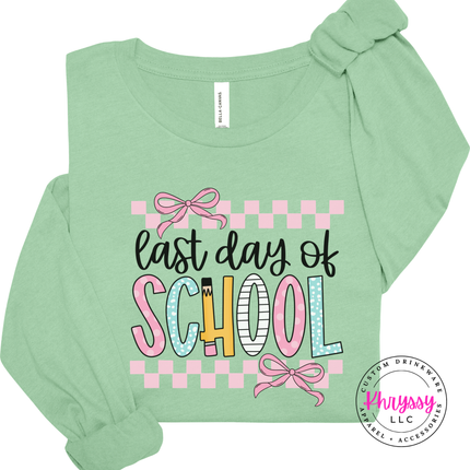 Mint long sleeve tee with a sweet coquette last day of school print.