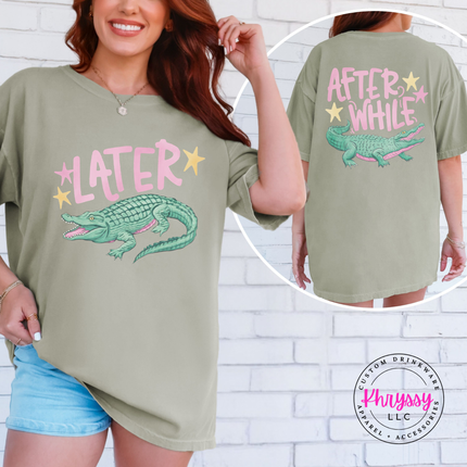 Later Alligator After While Crocodile Southern Summer Graphic Tee