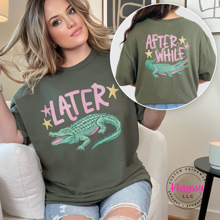 Later Alligator After While Crocodile Southern Summer Graphic Tee