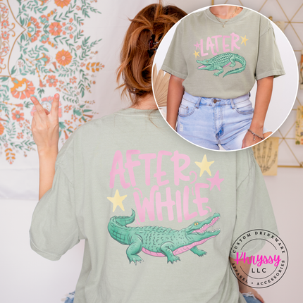 Later Alligator After While Crocodile Southern Summer Graphic Tee