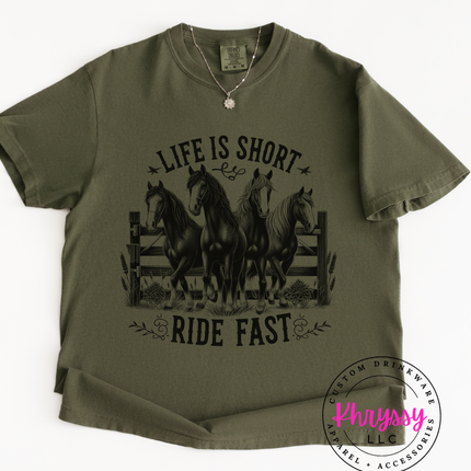 Life Is Short Ride Fast
