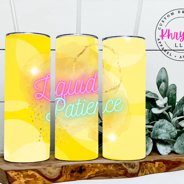 Liquid Patience Custom 20/30oz Tumbler with Straw