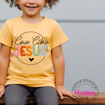 Love Like Jesus Unisex Shirt