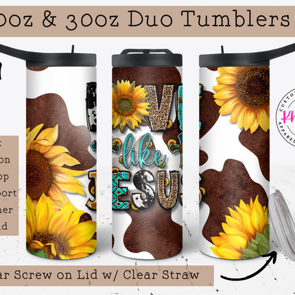 Sunflower Love Like Jesus 20oz Tumbler with Straw