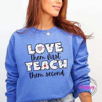Classic Heather sport royal
Gildan crewneck with love them first teach them second bold polka dot teacher heart graphic
