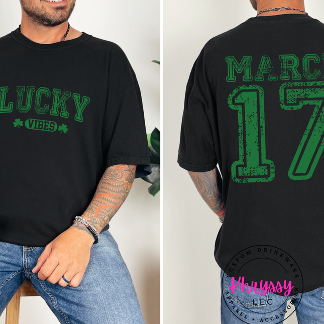 Lucky Vibes March 17 T-Shirt | St. Patrick's Day Graphic Tee | Festive and Fun