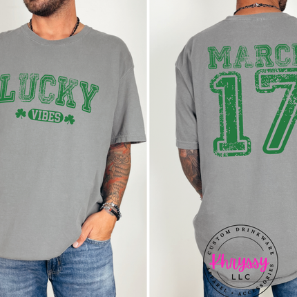 Lucky Vibes March 17 T-Shirt | St. Patrick's Day Graphic Tee | Festive and Fun
