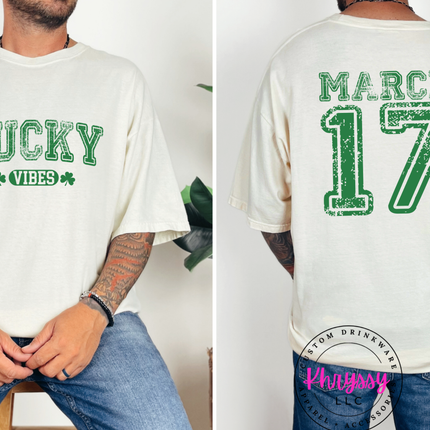 Lucky Vibes March 17 T-Shirt | St. Patrick's Day Graphic Tee | Festive and Fun