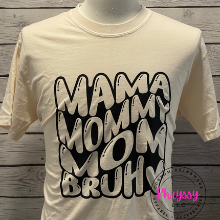 READY TO SHIP: Mama Mommy Mom Unisex Shirt