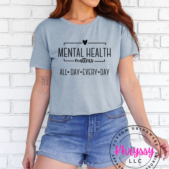 Mental Health Matters Shirt ⎸ Mental Health Awareness Tee ⎸ Positive Message T-Shirt ⎸ Self Care Apparel