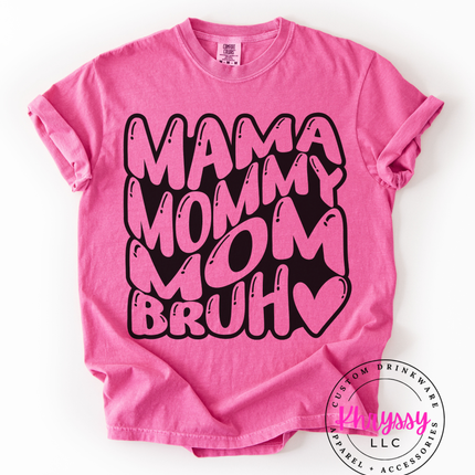 Mama Mommy Mom Bruh Bold Bubble Typography — Playful Mom Energy