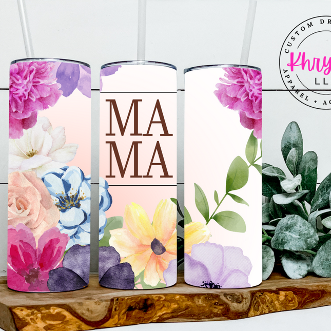 Mama Blooms 20oz Custom Tumbler with Straw