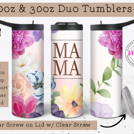 Mama Blooms 20oz Custom Tumbler with Straw