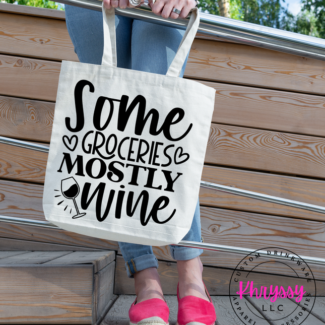 Some Groceries Mostly Wine Canvas Tote Bag