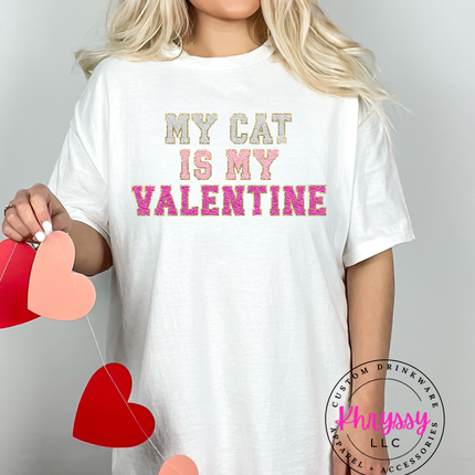 My Cat Is My Valentine Glitter Style Design | Funny Cat Lover Valentine Gift | Pet Lover Valentine