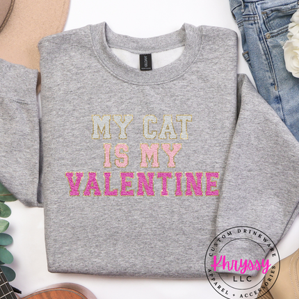My Cat Is My Valentine Glitter Style Design | Funny Cat Lover Valentine Gift | Pet Lover Valentine