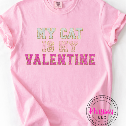 My Cat Is My Valentine Glitter Style Design | Funny Cat Lover Valentine Gift | Pet Lover Valentine