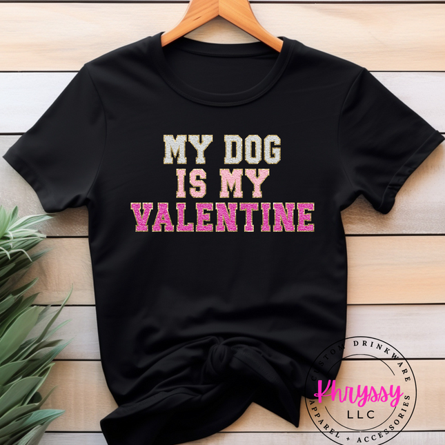 Pawsitively in Love: My Dog is My Valentine T-Shirt