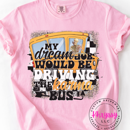 My Dream Job Would Be Driving — Funny Bus Driver Statement