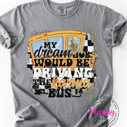 My Dream Job Would Be Driving — Funny Bus Driver Statement