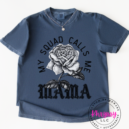 My Squad Calls Me Mama Vintage Rose — Bold Mom Statement