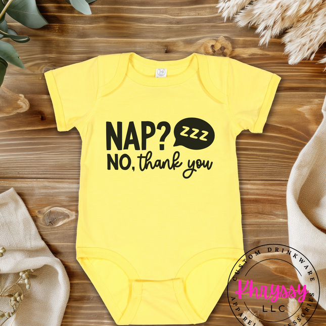 Nap No Thank You Baby Gift Funny Sarcastic Newborn Pink Look Baby Humor Shower Favorite Outfit